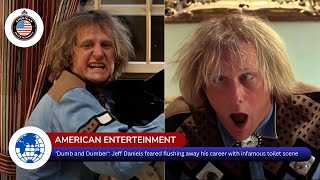 Dumb and Dumber Jeff Daniels feared flushing away his career with infamous toilet scene [upl. by Kaleb]