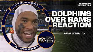 Tua LOVES Miamis chances Calais Campbell joins amp more reaction to Dolphins over Rams  SC with SVP [upl. by Ayerdna]