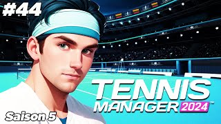 UN DERNIER TOURNOI IMPORTANT Carrière Tennis Manager 2024 44 [upl. by Yahsel]