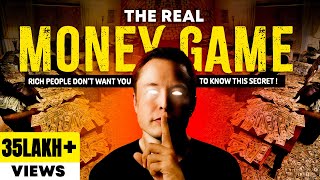 The Real Money Game How to Get RICH When You Have Nothing [upl. by Esital]