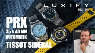 Tissot PRX 35 Powermatic 80  PRX 40 ICE BLUE  Sideral Das Luxify Sommeruhren Triple Review [upl. by Acinelav]