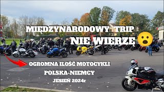 MIĘDZYNARODOWY TRIP OGROM MOTOCYKLI JESIEŃ 2024r [upl. by Anpas]