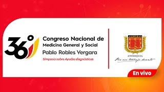 36 Congreso Nacional de Medicina General y Social  ASMEDAS Antioquia 26112024  EN VIVO [upl. by Sheffie]