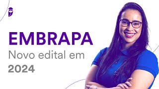 Concurso EMBRAPA Novo edital em 2024 [upl. by Aleirbag]