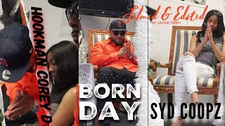 Syd Coopz amp Hookman Correy D Born Day Directed By Jackie Terry musicvideo [upl. by Derwin]