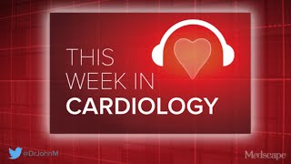 Aug 09 2024 This Week in Cardiology Podcast [upl. by Kelwen373]