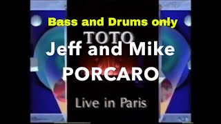 Jeff And Mike Porcaro Love Has The Power  Drum amp Bass Only [upl. by Lledniuq]