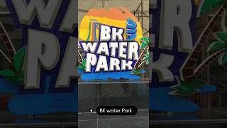 BK Resort  Water Park  Amazing Rides  Fun Masti [upl. by Piper]