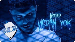 Modd  Vicdan Yok Official Music Video [upl. by Pellet]