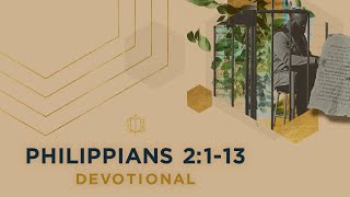 Philippians 2113  Humility Like Jesus  Bible Study [upl. by Wilbert]