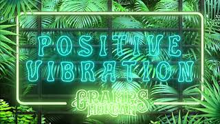 Gramps Morgan  Positive Vibration Official Audio [upl. by Ketti]