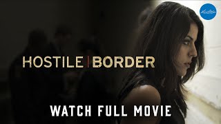 Hostile Border  Full Thriller Movie  WATCH FOR FREE [upl. by Leifeste]