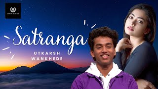 SATRANGASong  Indian Idol S14  UTKARSH  Ranbir Kapoor and Rashmika Mandanna indianidol14 [upl. by Elleira]