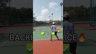 TENNIS BACKHAND SLICE  3 TIPS 🎾🔥 shorts youtubeshorts tennis shortsfeed [upl. by Niajneb]