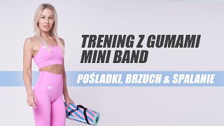 TRENING Z GUMAMI MINI BAND  POŚLADKI BRZUCH amp SPALANIE  Agata Zając [upl. by Alaine]