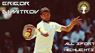 Grigor Dimitrov  Top Plays amp Shots HD [upl. by Mcbride]