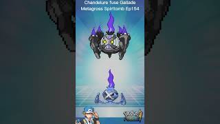 Chandelure fuse Gallade Metagross Spiritomb Ep154 pokemon pokémon pokemoninfinitefusion [upl. by Pedro]