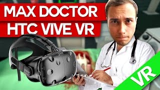 MAX E DOCTOR Surgeon Simulator VR [upl. by Enirhtac]