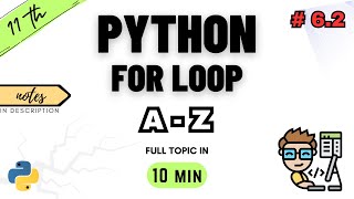 For Loop in Python  Repetition  Class 11 Computer Science  Chapter 6 Flow of Control  CBSE [upl. by Ahsrop522]