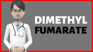 DIMETHYL FUMARATE dimethyl fumarate side effects dimethyl fumarate usesTecfidera [upl. by Tod675]