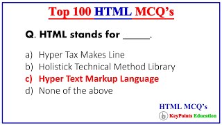 Top 100 HTML MCQs  For Exams and Interview [upl. by Otrebide]