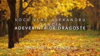 Vlad Oancia  Adeverinta de dragoste [upl. by Aracot]