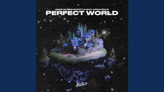 Perfect World [upl. by Brear]