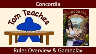 Tom Teaches Concordia Rules Overview amp Gameplay [upl. by Cirilo]