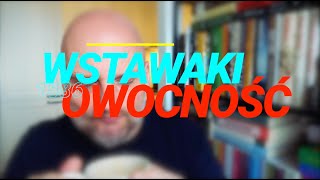 Wstawaki 1586 Owocność [upl. by Soisinoid558]