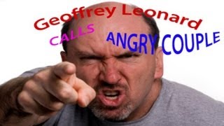 Prank Call Geoffrey Leonard Calls Angry Couple [upl. by Einej]