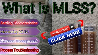 What is MLSS  MLSS measuring unit  Monitoring of MLSS  Settling characteristicsDharmrajCreation [upl. by Skylar598]