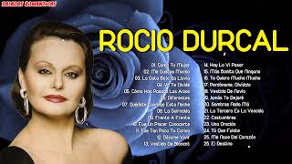 ROCIO DURCAL GRANDES EXITOS SUS MEJORES CANCIONES  ROCIO DURCAL SUS MÁS HERMOSAS CANCIONES [upl. by Nicodemus]