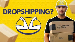 DROPSHIPPING NO MERCADO LIVRE VALE A PENA [upl. by Woothen]