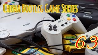 China Bootleg Games Series 63 [upl. by Calondra152]