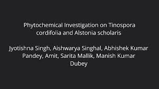 Research  Phytochemical Investigation on Tinospora cordifolia and Alstonia scholaris [upl. by Elraet]