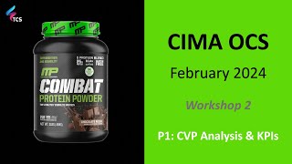 CIMA Operational Case Study OCS Feb 2024 Personal Best  Workshop 02 CVP Analysis amp KPIs [upl. by Ain]