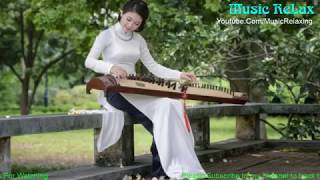 晚上聽的音樂 29 ♪ Music Relaxing Zither amp Bamboo Flute ♥ 中國傳統音樂 ♫ 竹笛amp古筝 [upl. by Gilman]