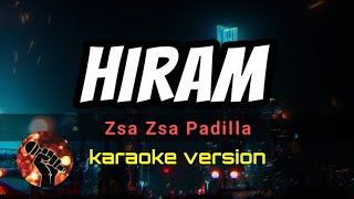 HIRAM  ZSA ZSA PADILLA karaoke version [upl. by Adaj566]