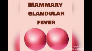 MAMMARY GLANDULAR FEVER song [upl. by Ritchie]