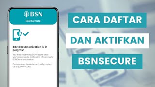 Cara Daftar Dan Aktifkan BSNSecure Untuk Pengesahan Transaksi Perbankan Internet myBSN [upl. by Ciro196]