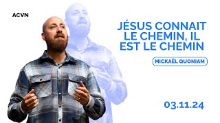 Jésus connait le chemin Il est le chemin  Mickaël Quoniam  ACVN Montivilliers [upl. by Eolande514]