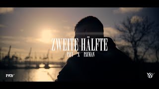 PAYY x PAYMAN  Zweite Hälfte  Official Video   prod by Alican Yilmaz amp Payman [upl. by Stirling]