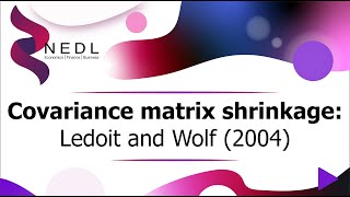 Covariance matrix shrinkage Ledoit and Wolf 2004 [upl. by Atik366]