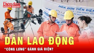 Giá điện tăng nhiều người dân lao động “còng lưng” gánh giá điện Tin tức 24h [upl. by Patrizia924]