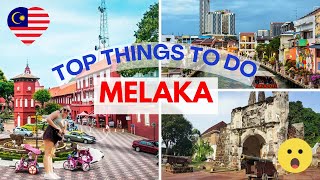 Top things TO DO in MELAKA ☀️  Elevate Your Malaysian Journey with these Activities [upl. by Adnovahs]