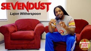 SEVENDUST interview with singer Lajon Witherspoon [upl. by Enitsuga]