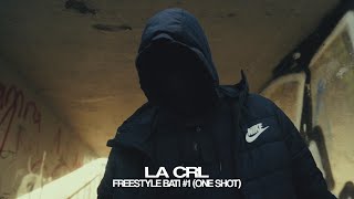 La Crl  Freestyle Bati 1 One Shot [upl. by Hathaway]