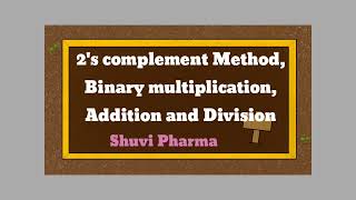 2s twos complement method  binary Arithmetic addition Multiplication and division 2nd sem CAP [upl. by Alexandrina]