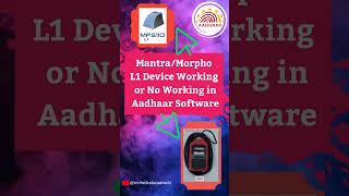 MantraMorpho L1 Device Working or Not Working in Aadhaar Softwareshortsytshorts trending [upl. by Supmart279]