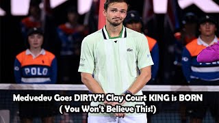 Medvedev Goes DIRTY Clay Court KING is BORN You Wont Believe This [upl. by Sylirama]